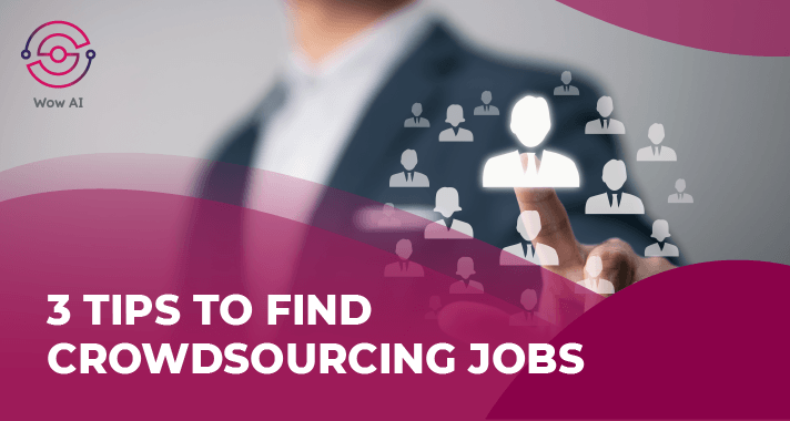 tips-to-find-crowdsourcing-jobs